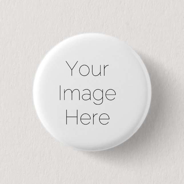 create your own photo image here badge button pin (Front)