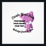 Create Your Own! -  Photo Print<br><div class="desc">Background shown: Purple Teddy

Create your own custom high quality stuff!

Customise this item with your own personalised text or redesign entirely from scratch by replacing our image with your own.</div>
