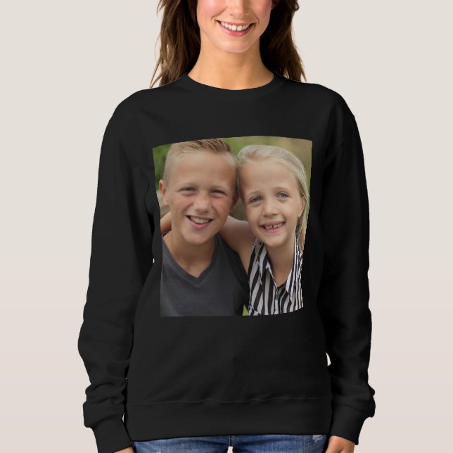 Create Your Own Photo Sweatshirt (Front)