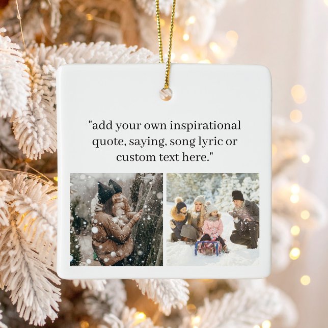 Create Your Own Photo With Quote Ceramic Ornament (Creator Uploaded)