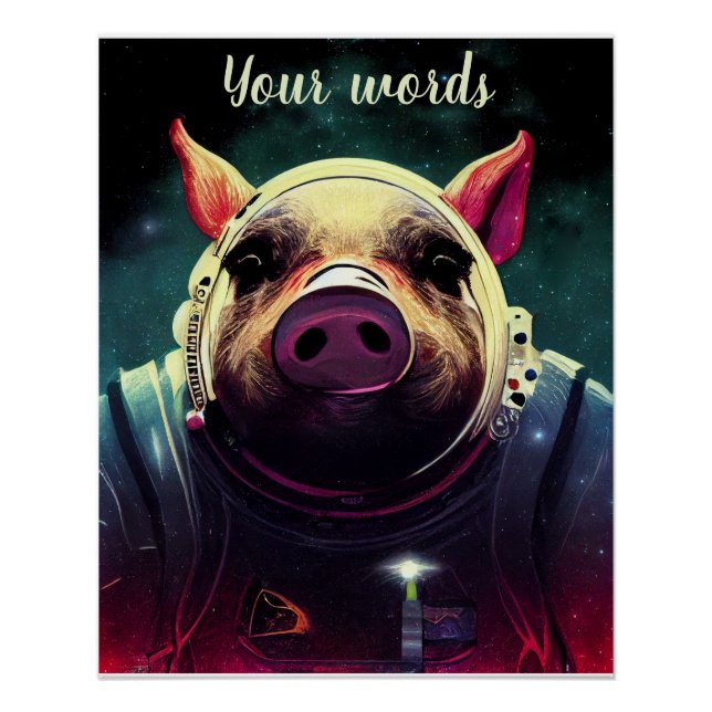 Create Your Own Pig in Space Astronaut Poster (Front)