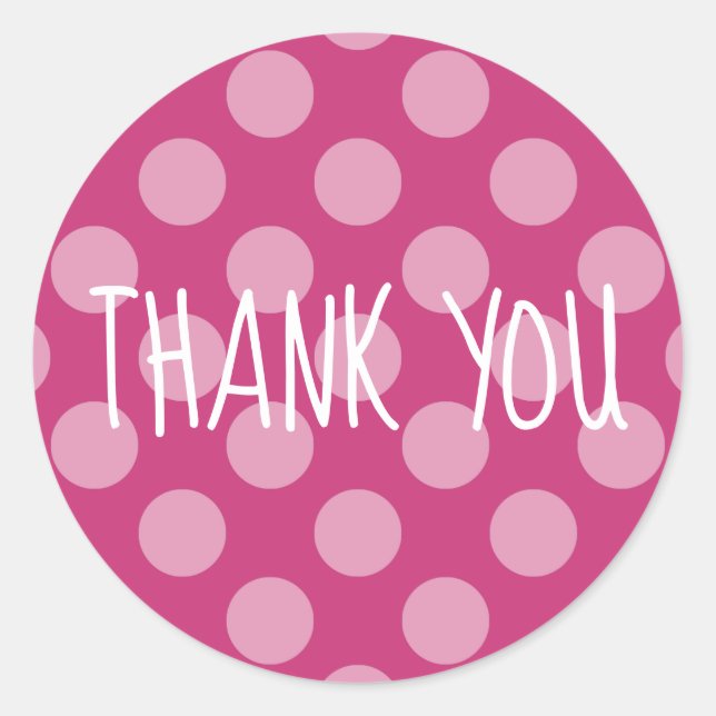 Create Your Own Polka Dot Thank You Classic Round Sticker (Front)