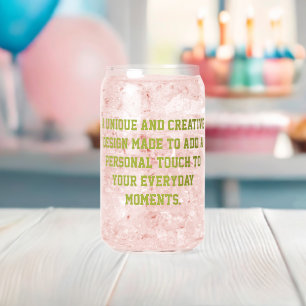 Create Your Own Printed Can Glass