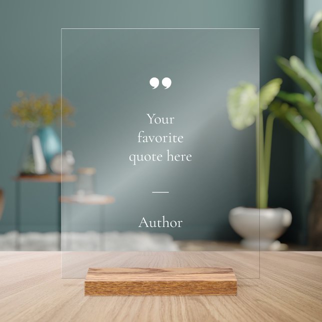 Create Your Own Quote Acrylic Sign (Creator Uploaded)