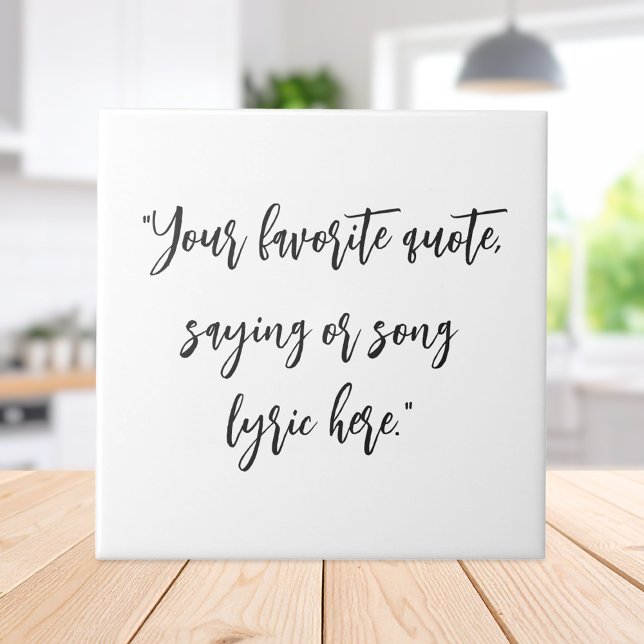 Create Your Own Quote Calligraphy Ceramic Tile (Creator Uploaded)