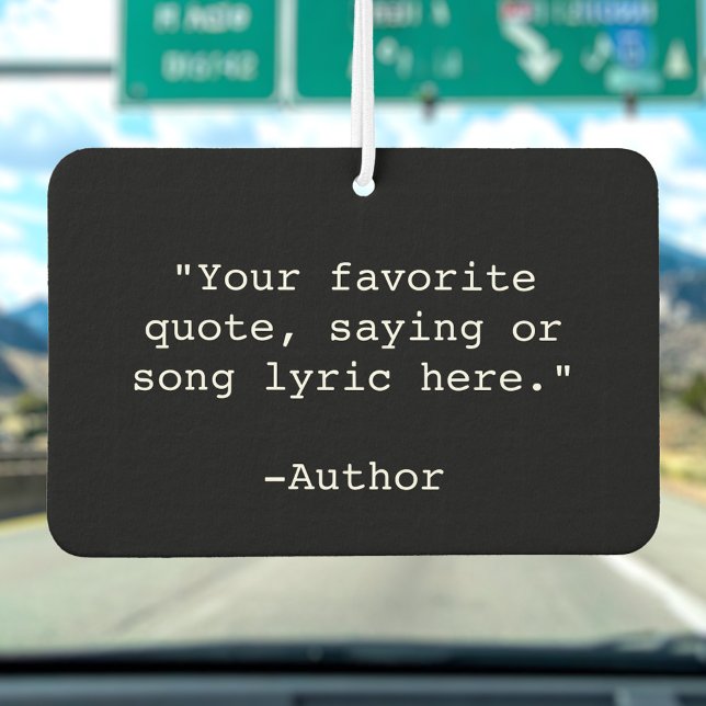 Create Your Own Quote Car Air Freshener (Creator Uploaded)