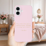 Create Your Own Quote iPhone 16 Case<br><div class="desc">Create your own quote iPhone case. Features your favourite inspirational quote,  song lyric,  funny saying,  bible verse or custom text in minimalist gold typewriter style typography on pink colour.</div>