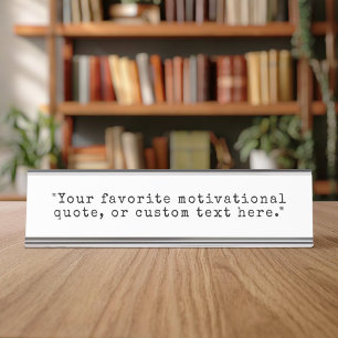 Create Your Own Quote Desk Name Plate