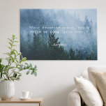 Create Your Own Quote Faux Canvas Print<br><div class="desc">Create your own custom quote faux canvas wall art. Features minimalist typewriter typography and foggy forest nature landscape.</div>