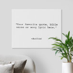 Create Your Own Quote Faux Canvas Print<br><div class="desc">Create your own custom quote canvas wall art. Features minimalist typewriter typography.</div>