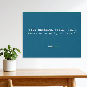 Create Your Own Quote Faux Canvas Print