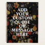 Create Your Own Quote Floral Planner<br><div class="desc">Create your own custom quote planner. Personalise this notebook with modern minimalist typography and nature floral background.</div>