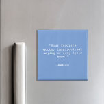 Create Your Own Quote Magnet<br><div class="desc">Create your own custom quote magnet. Features minimalist typewriter typography.</div>