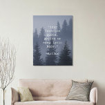 Create Your Own Quote Nature Landscape Faux Canvas Print<br><div class="desc">Create your own custom quote faux canvas print wall art. Features minimalist typewriter typography and moody forest nature landscape background.</div>