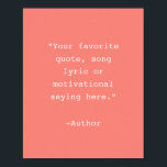 Create Your Own Quote Poster<br><div class="desc">Create your own custom quote poster wall art. Features minimalist typewriter typography.</div>