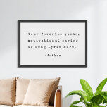 Create Your Own Quote Poster<br><div class="desc">Create your own custom quote poster wall art. Features minimalist typewriter typography in black colour on white background.</div>