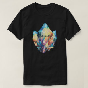 Create Your Own Rainbow Crystals T-Shirt
