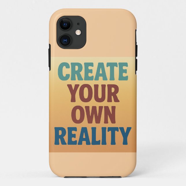 Create Your Own Reality - Colour Psychology Design Case-Mate iPhone Case (Back)