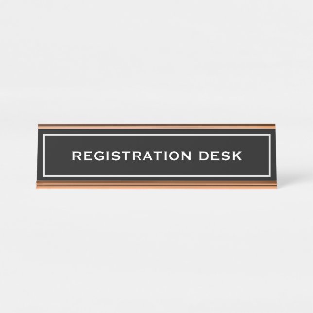 Create your own Registration Desk Desk Name Plate (Front)
