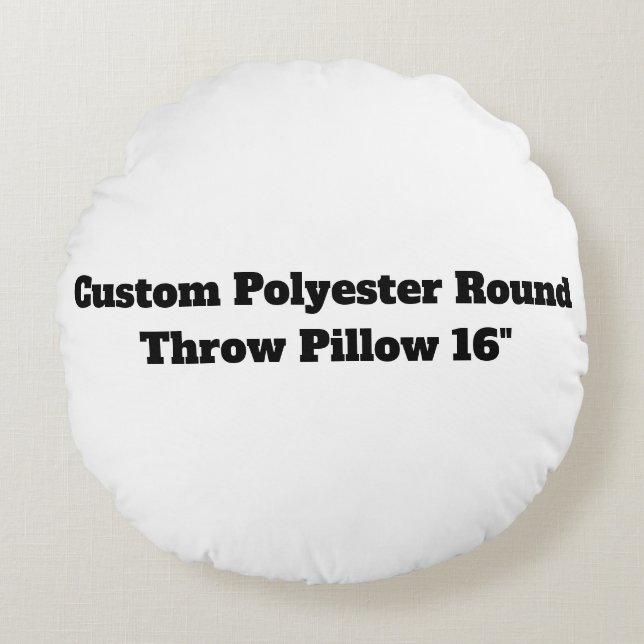 Create Your Own Round 16" Polyester Pillow (Front)