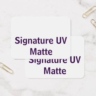 Create Your Own Signature UV Matte