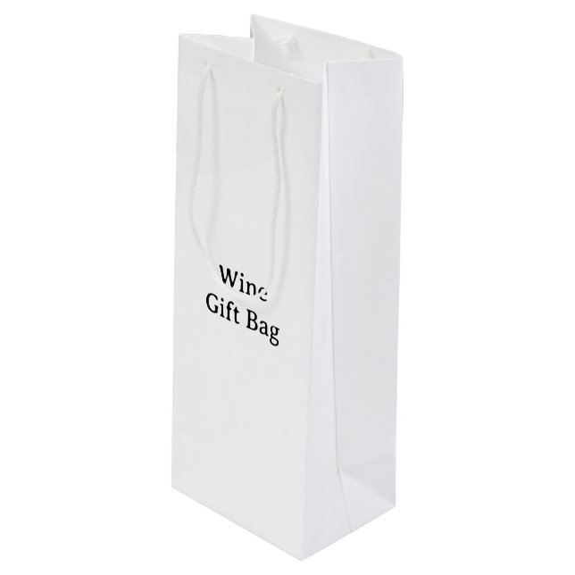 Create Your Own Simple Custom 4.75” x 4” x 13” Wine Gift Bag (Front Angled)
