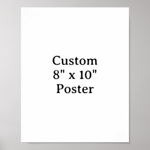 Create your own simple custom 8" x 10" poster