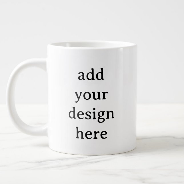 Create Your Own Simple Custom Jumbo Large Coffee Mug (Left)