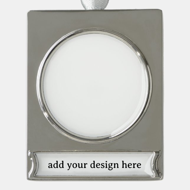Create Your Own Simple Custom  Silver Plated Banner Ornament (Front)