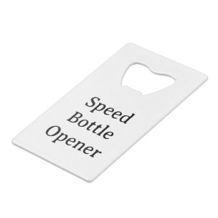Create Your Own Simple Custom Speed Bottle Opener