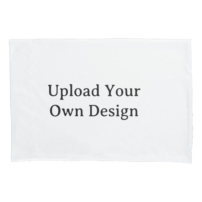 Create Your Own Simple Custom Standard 20" x 30" Pillowcase (Front)