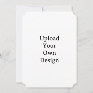 Create Your Own Simple Custom Ticket 5" x 7" Invitation
