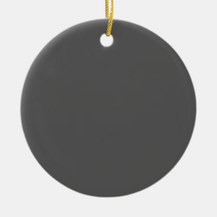 Create Your Own simple dark gray Ceramic Ornament