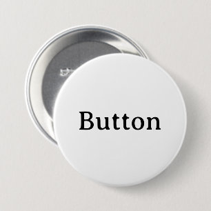 Create Your Own Simple Large 3 Inch Round 7.5 Cm Round Badge