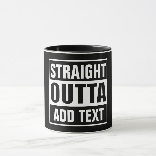 Create Your Own Straight Outta Funny  Mug (Center)