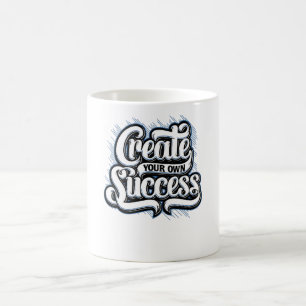 Create your own Success Coffee Mug