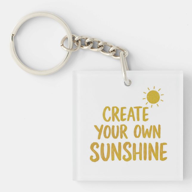 Create your own sunshine quote on key ring (Front)