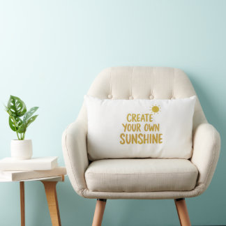 Create your own sunshine quote on lumbar cushion