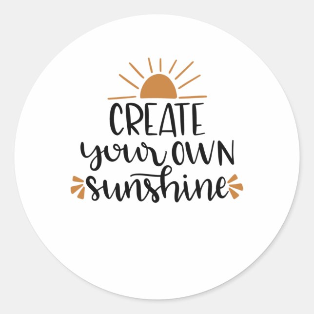 Create Your Own Sunshine Sunrise Positiv Classic Round Sticker (Front)