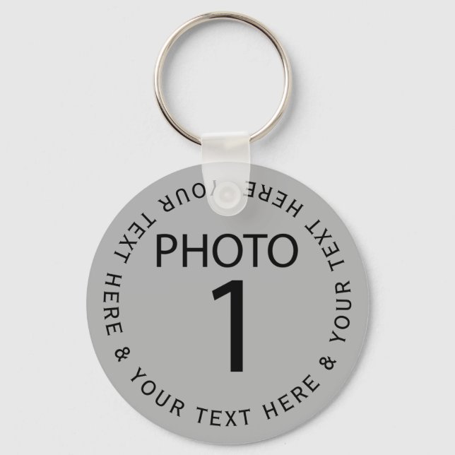 Create your own Template PHOTO & black colour text Key Ring (Front)