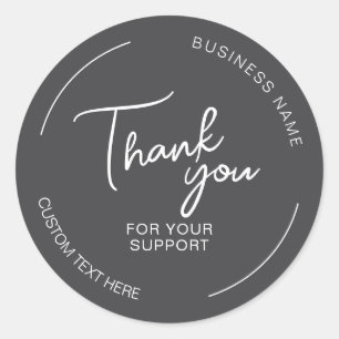 Create Your Own Thank You Grey Business Classic Round Sticker