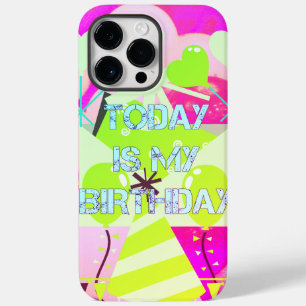Create Your Own Today is My Birthday Case-Mate iPhone 14 Pro Max Case