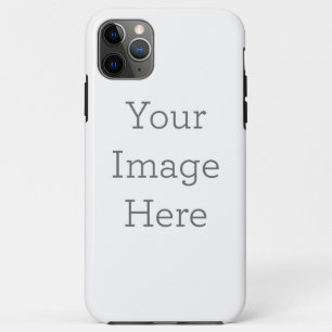 Create Your Own Tough 11 Pro Max Case