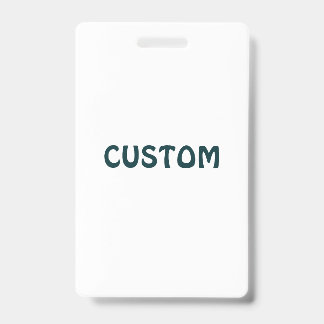 Create Your Own Vertical Plastic Badge ID Badge