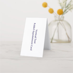 Create Your Own Vertical Tent Folded Appointment Card