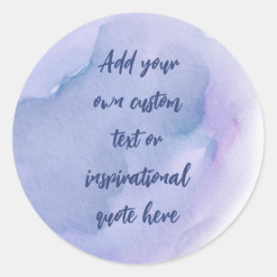 Create Your Own Watercolor Motivational Quote Classic Round Sticker