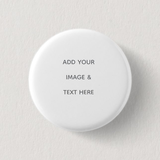 Create Your Own white  3 Cm Round Badge (Front)