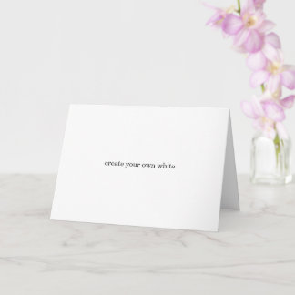 create your own white card