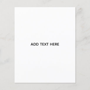 Create Your Own White  Flyer