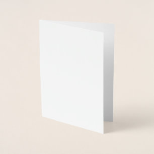 Create Your Own white  Foil Card